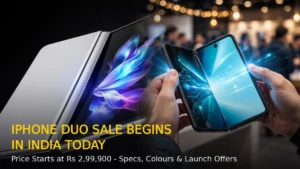 iPhone Duo Sale Begins in India Today: Price ₹2,99,900, Specs and Launch Offers